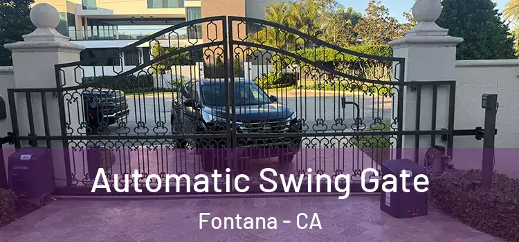 Automatic Swing Gate Fontana - CA