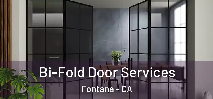  Bi-Fold Door Services Fontana - CA