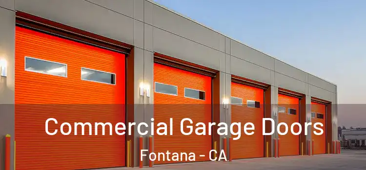  Commercial Garage Doors Fontana - CA