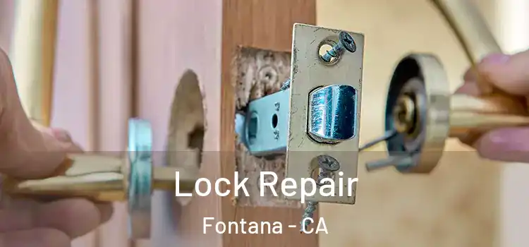 Lock Repair Fontana - CA