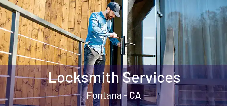Locksmith Services Fontana - CA