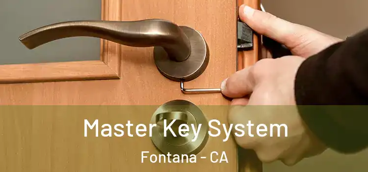Master Key System Fontana - CA