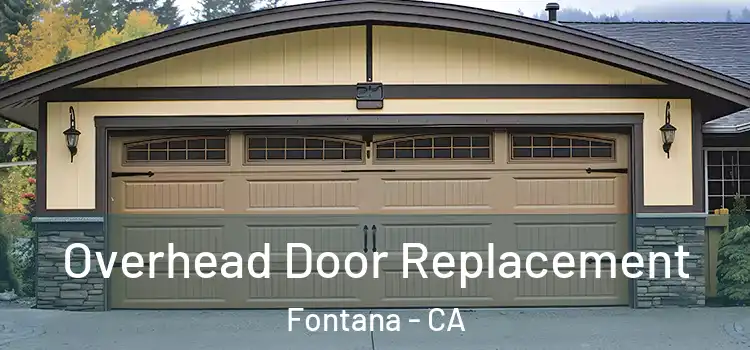  Overhead Door Replacement Fontana - CA