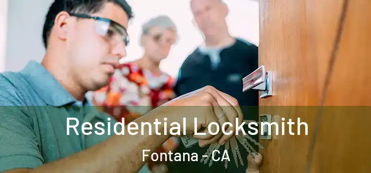 Residential Locksmith Fontana - CA