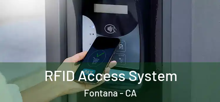 RFID Access System Fontana - CA