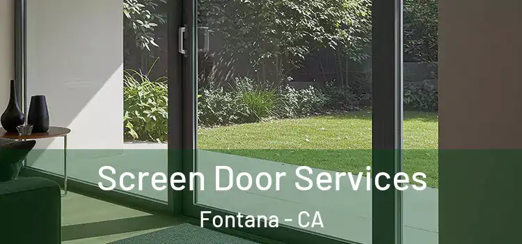 Screen Door Services Fontana - CA